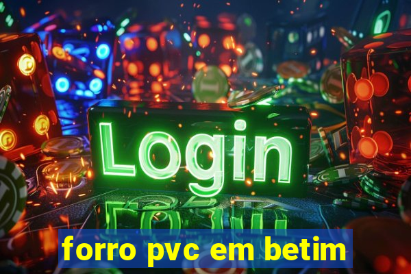 forro pvc em betim